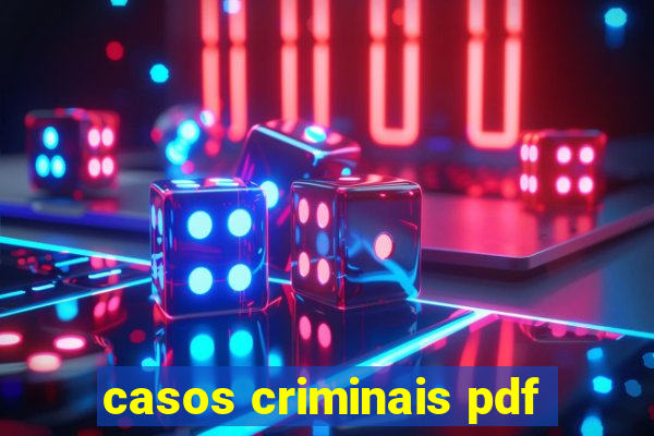 casos criminais pdf